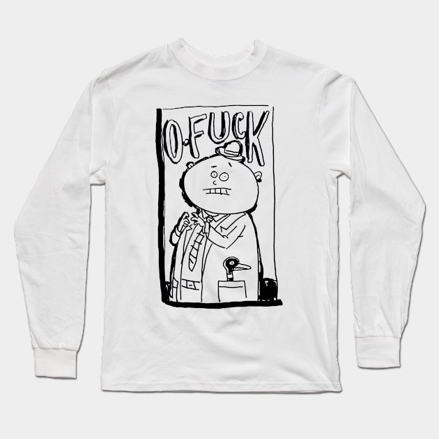 O FCK Long Sleeve T-Shirt by Doodledotting